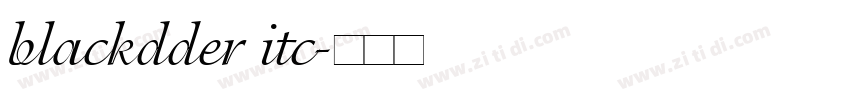blackdder itc字体转换